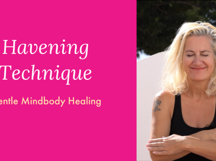 havening-mindbody-healing-tool-for-chronic-illness-recovery